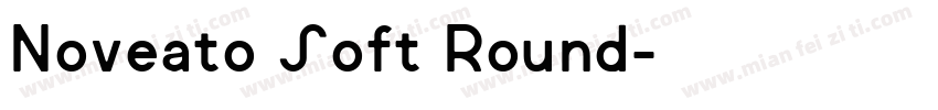 Noveato Soft Round字体转换